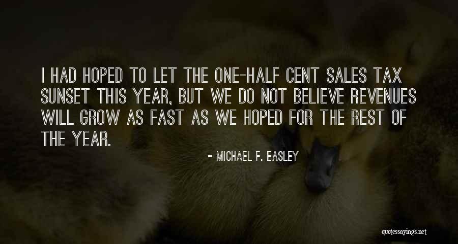Up Sales Tax Quotes By Michael F. Easley Up Sales Tax Quotes By Michael F. Easley