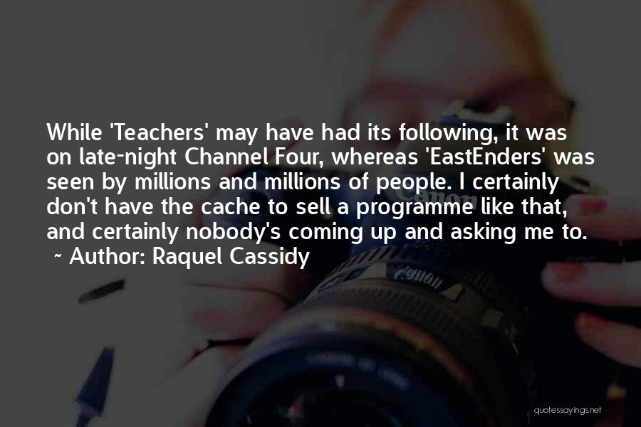 Up Sell Quotes By Raquel Cassidy