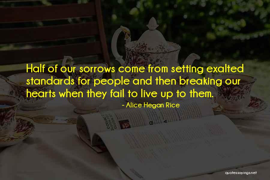 Up Setting People Quotes By Alice Hegan Rice Up Setting People Quotes By Alice Hegan Rice