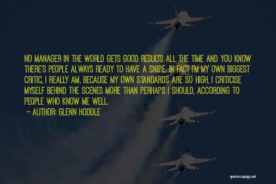 Up Snipe Quotes By Glenn Hoddle