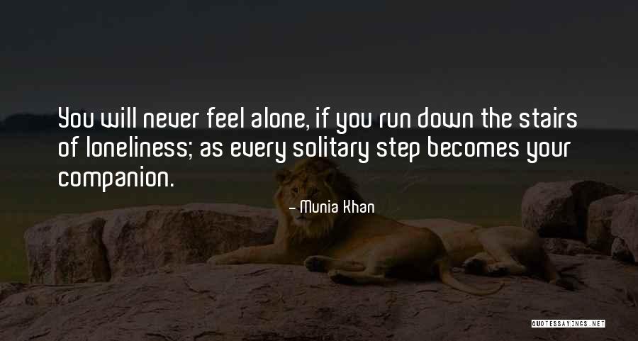 Up The Down Staircase Quotes By Munia Khan