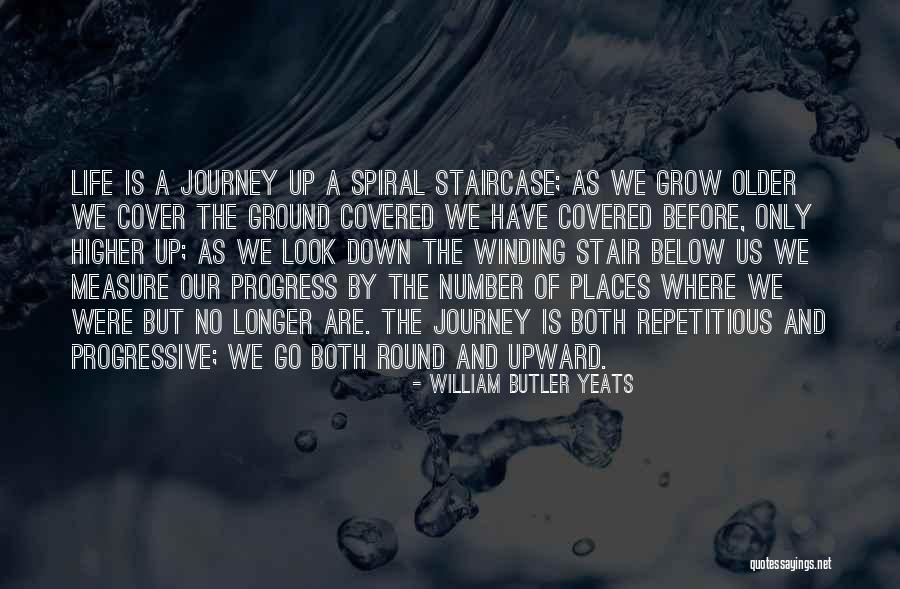 Up The Down Staircase Quotes By William Butler Yeats