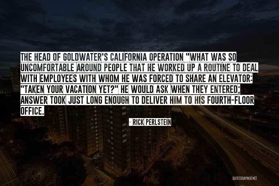 Up The Elevator Quotes By Rick Perlstein Up The Elevator Quotes By Rick Perlstein