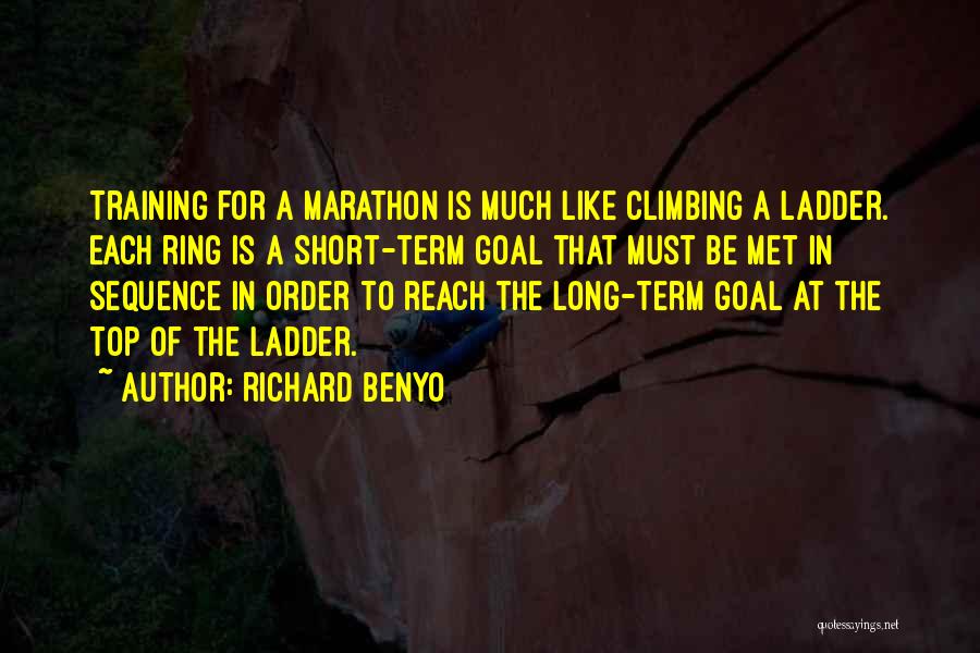 Up The Long Ladder Quotes By Richard Benyo
