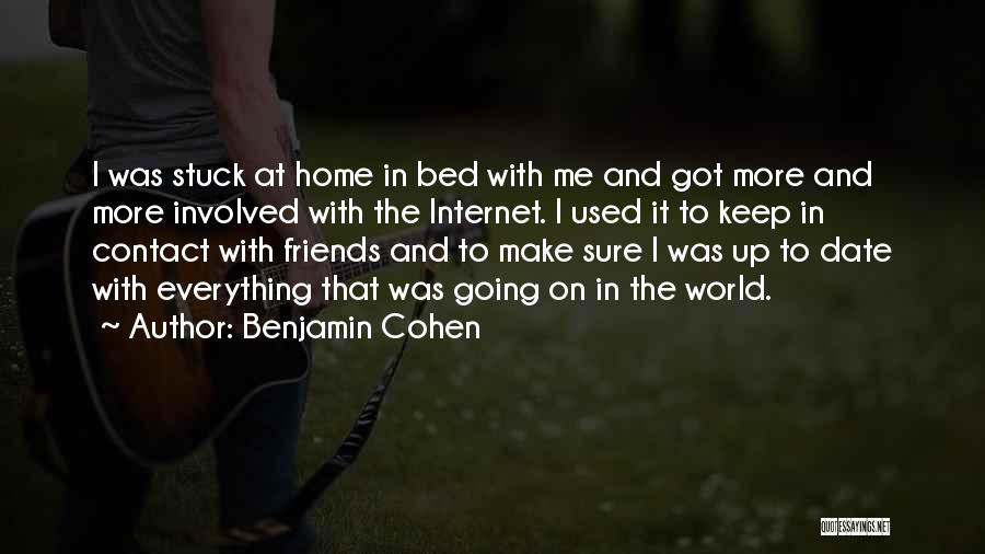 Up To Date Quotes By Benjamin Cohen