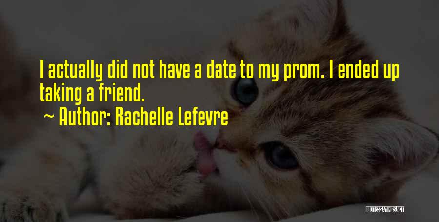 Up To Date Quotes By Rachelle Lefevre