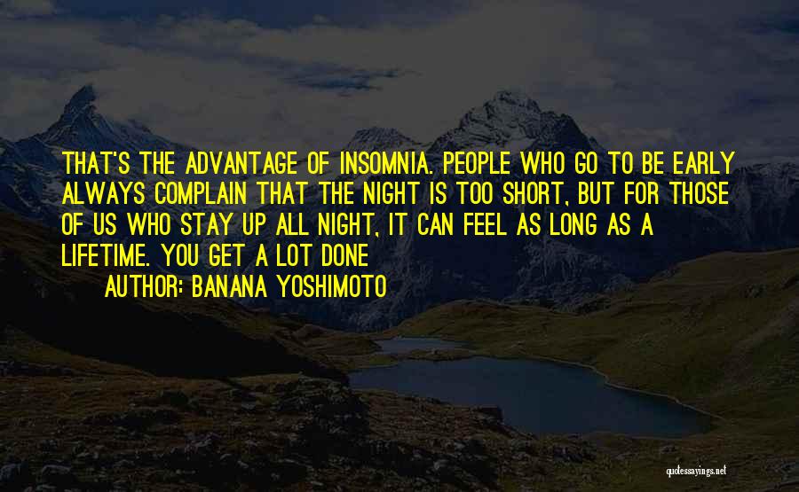 Up Too Early Quotes By Banana Yoshimoto