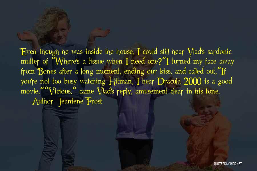 Up Up And Away Movie Quotes By Jeaniene Frost