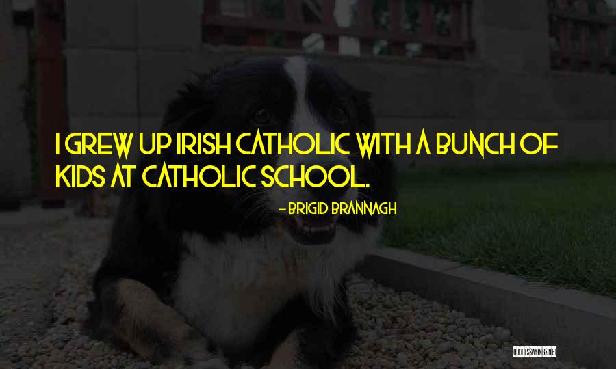 Up With Kids Quotes By Brigid Brannagh Up With Kids Quotes By Brigid Brannagh
