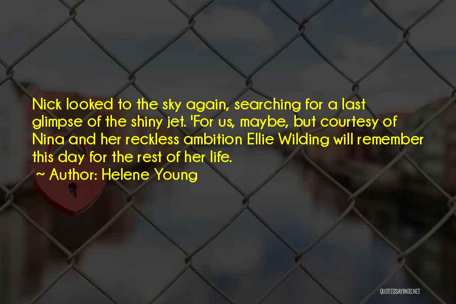 Up Young Ellie Quotes By Helene Young