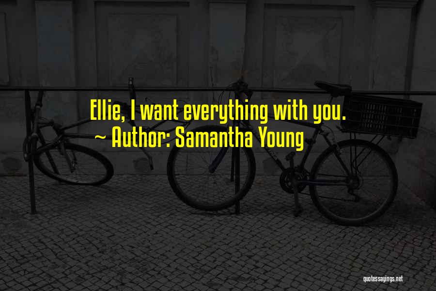 Up Young Ellie Quotes By Samantha Young