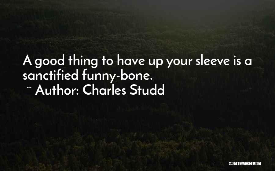 Up Your Sleeve Quotes By Charles Studd