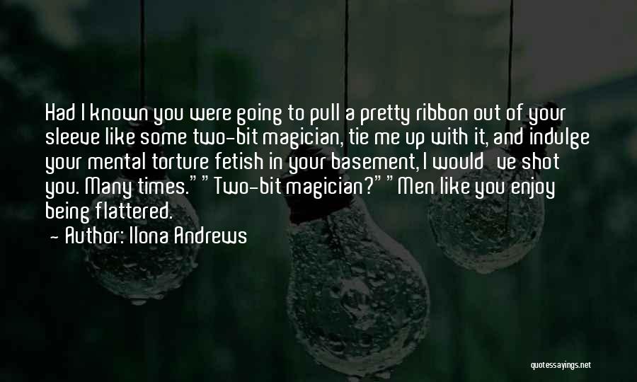 Up Your Sleeve Quotes By Ilona Andrews