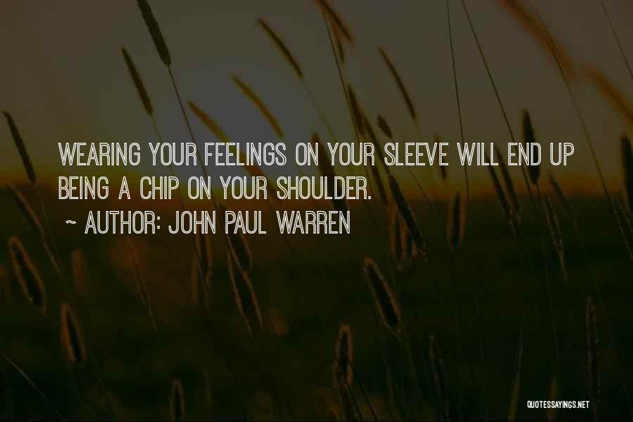 Up Your Sleeve Quotes By John Paul Warren