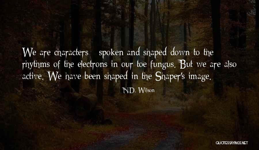 Upadek Quotes By N.D. Wilson Upadek Quotes By N.D. Wilson