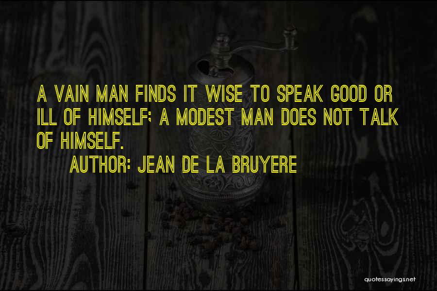 Upadnout V Quotes By Jean De La Bruyere