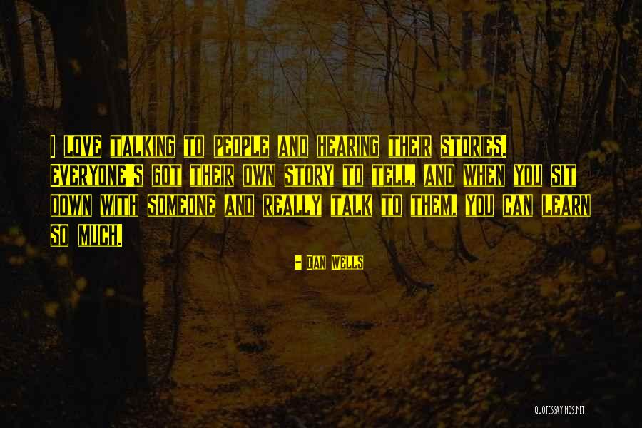 Upakan Singers Quotes By Dan Wells Upakan Singers Quotes By Dan Wells