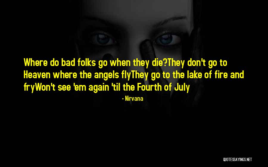Upang Student Quotes By Nirvana Upang Student Quotes By Nirvana