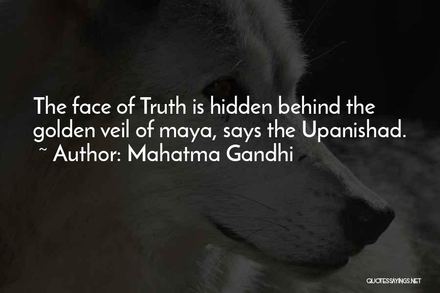 Upanishad Quotes By Mahatma Gandhi