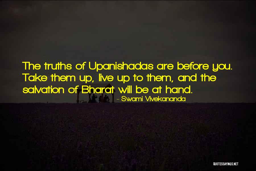 Upanishadas Quotes By Swami Vivekananda Upanishadas Quotes By Swami Vivekananda
