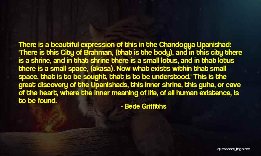Upanishads Brahman Quotes By Bede Griffiths Upanishads Brahman Quotes By Bede Griffiths
