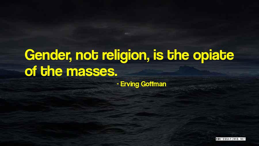 Upao Campus Quotes By Erving Goffman Upao Campus Quotes By Erving Goffman