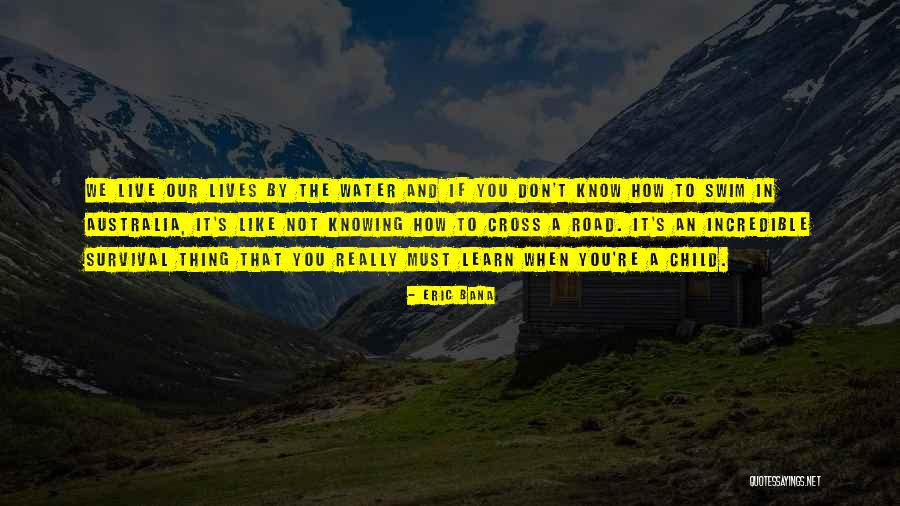Upaon Quotes By Eric Bana Upaon Quotes By Eric Bana