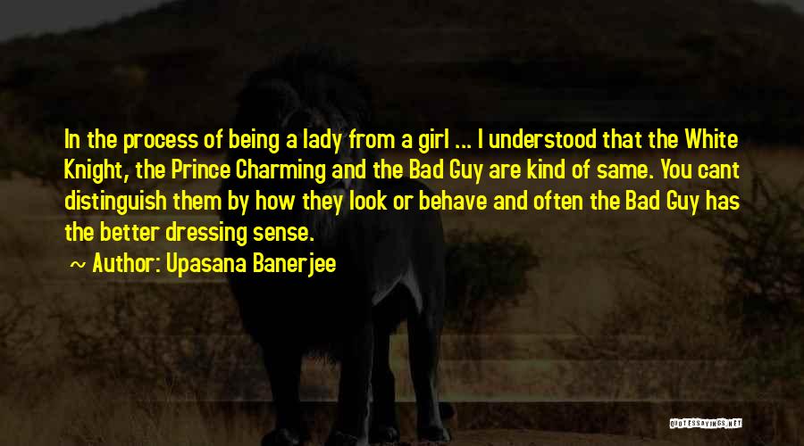 Upasana Banerjee Quotes 1804267