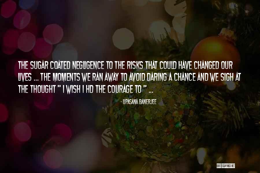 Upasana Banerjee Quotes 2231054 Upasana Banerjee Quotes 2231054