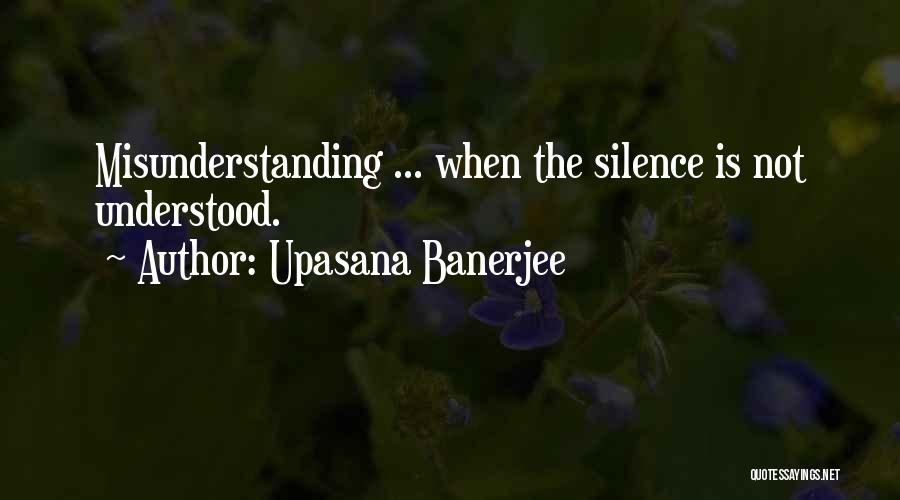 Upasana Banerjee Quotes 372770