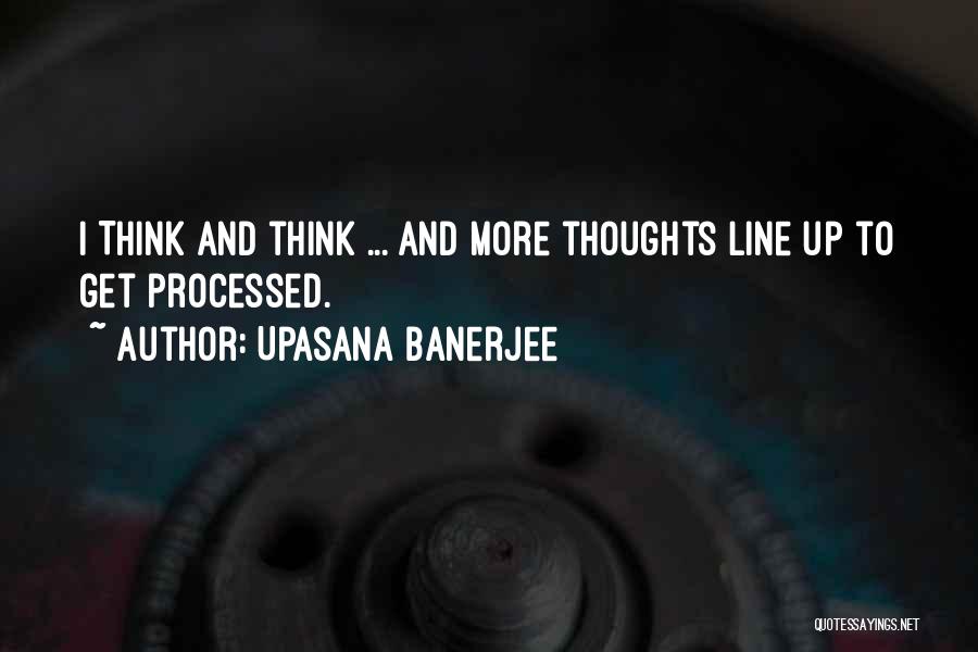 Upasana Banerjee Quotes 866856