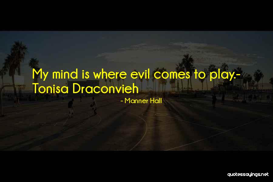 Upasana Education Quotes By Manner Hall Upasana Education Quotes By Manner Hall