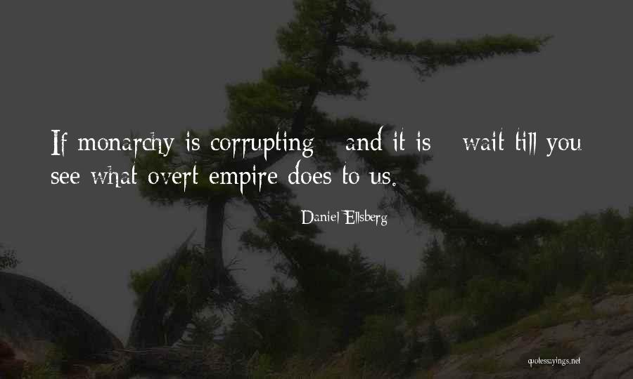 Upaya Pemerintah Quotes By Daniel Ellsberg Upaya Pemerintah Quotes By Daniel Ellsberg