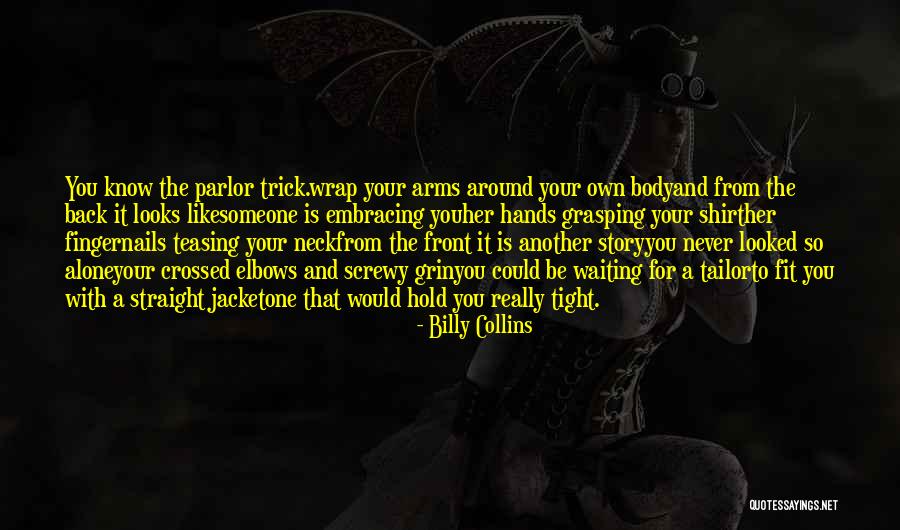 Upayas Quotes By Billy Collins Upayas Quotes By Billy Collins