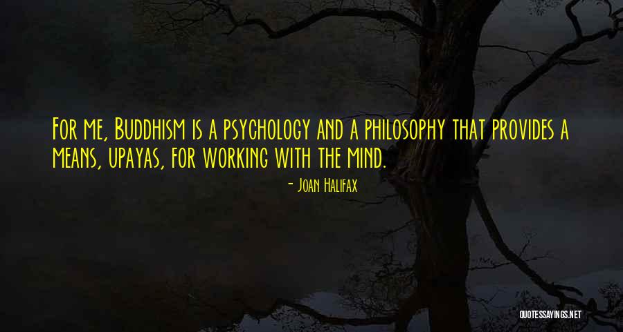 Upayas Quotes By Joan Halifax Upayas Quotes By Joan Halifax