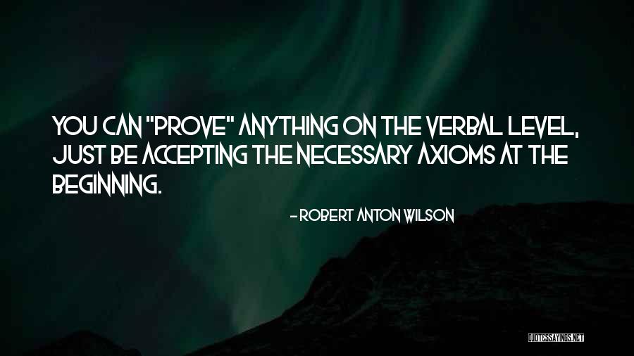 Upbraiding Quotes By Robert Anton Wilson Upbraiding Quotes By Robert Anton Wilson