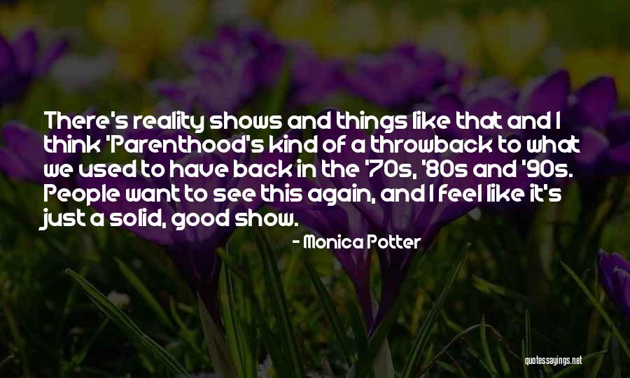 Upbringing In Spanish Quotes By Monica Potter Upbringing In Spanish Quotes By Monica Potter
