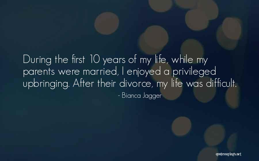 Upbringing Quotes By Bianca Jagger Upbringing Quotes By Bianca Jagger