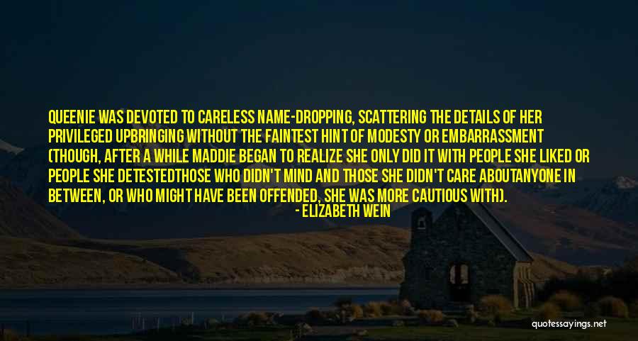 Upbringing Quotes By Elizabeth Wein Upbringing Quotes By Elizabeth Wein