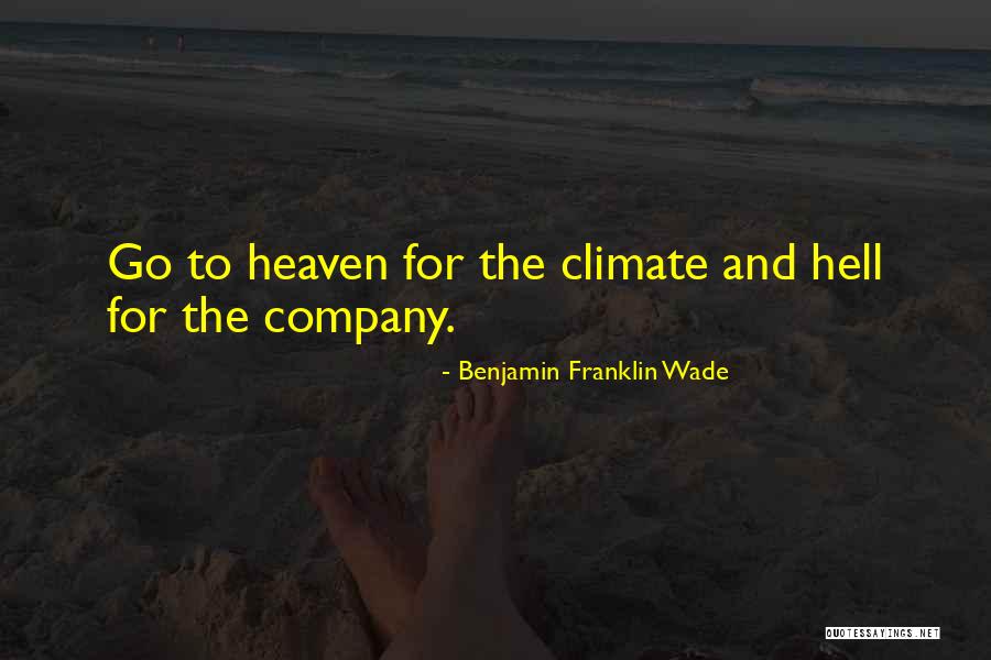 Upbuttcoconut Quotes By Benjamin Franklin Wade Upbuttcoconut Quotes By Benjamin Franklin Wade