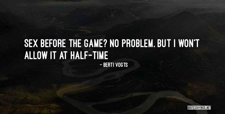Upchucks With Kettlebells Quotes By Berti Vogts Upchucks With Kettlebells Quotes By Berti Vogts