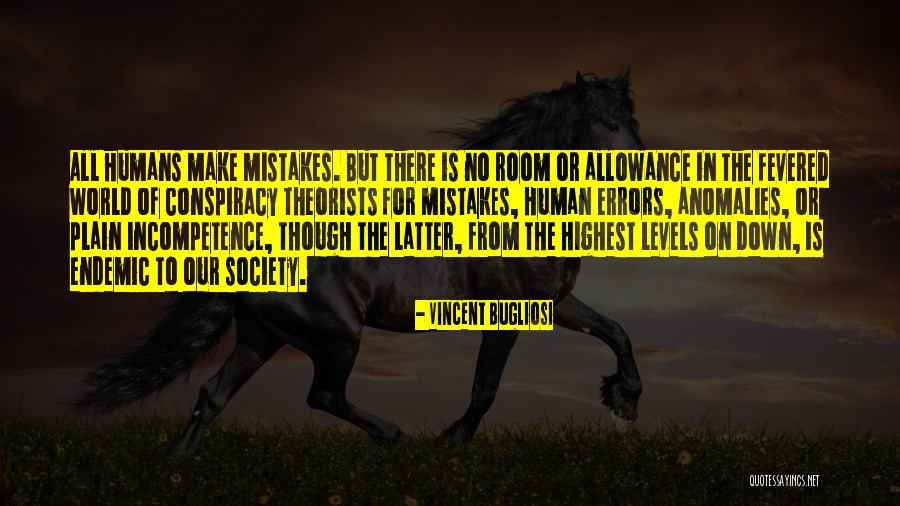 Upchucks With Kettlebells Quotes By Vincent Bugliosi Upchucks With Kettlebells Quotes By Vincent Bugliosi