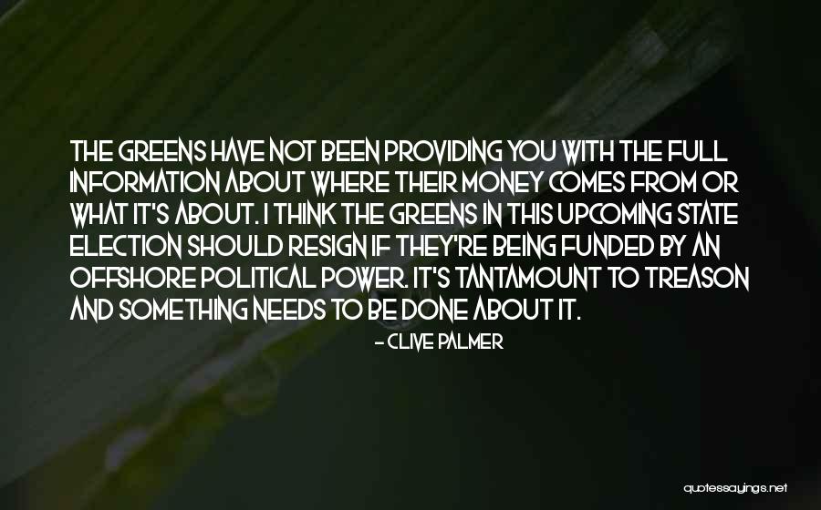 Upcoming Election Quotes By Clive Palmer Upcoming Election Quotes By Clive Palmer