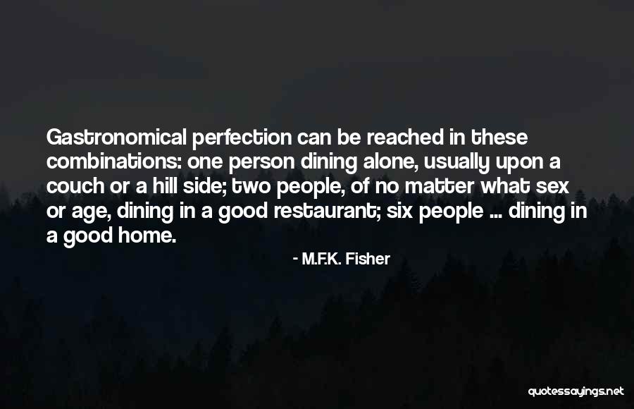 Upcountry History Quotes By M.F.K. Fisher Upcountry History Quotes By M.F.K. Fisher