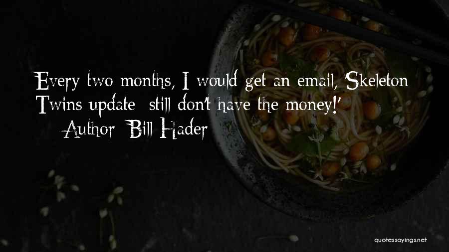 Update Quotes By Bill Hader