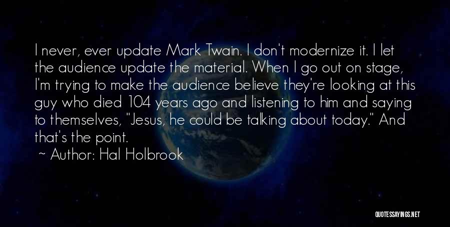 Update Quotes By Hal Holbrook