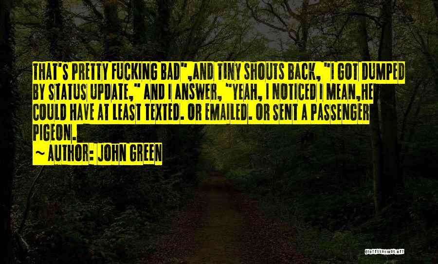 Update Quotes By John Green