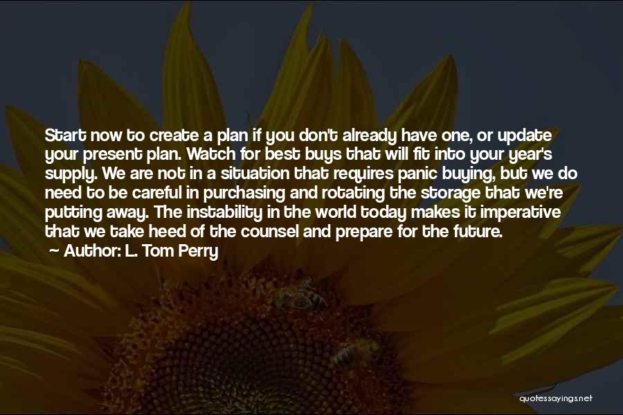 Update Quotes By L. Tom Perry