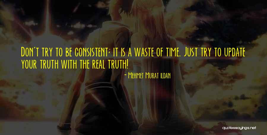 Update Yourself Quotes By Mehmet Murat Ildan Update Yourself Quotes By Mehmet Murat Ildan