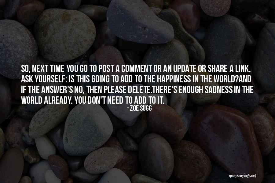 Update Yourself Quotes By Zoe Sugg Update Yourself Quotes By Zoe Sugg